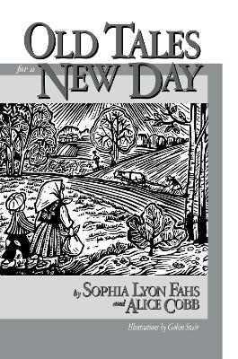 Old Tales for a New Day