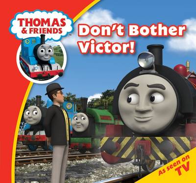Thomas & Friends Don't Bother Victor!