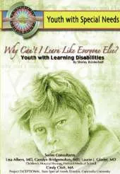 Why Can't I Learn Like Everyone Else? Youth with Learning Disabilities