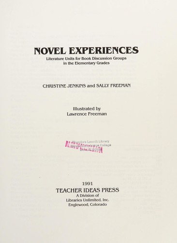 Novel Experiences: Literature Units for Book Discussion Groups in the Elementary Grades