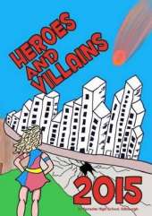 Heroes and Villains
