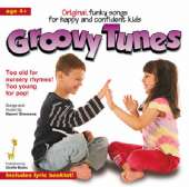 Groovy Tunes: Positive Funky Songs for Happy, Aware and Confident Kids