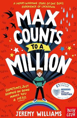 Max Counts to a Million: A funny, heart-warming story about one boy’s experience of lockdown