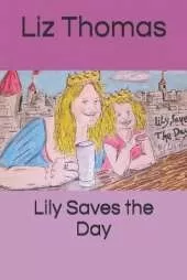 Lily Saves the Day