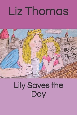 Lily Saves the Day