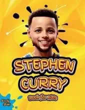 Stephen Curry Book for Kids: ultimate biography of the phenomenon three point shooter, for curious kids, Stephen Curry fans, colored pages.