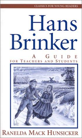 Hans Brinker: A Study Guide