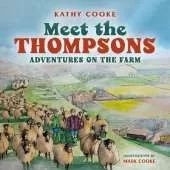 Meet the Thompsons: Adventures on the farm