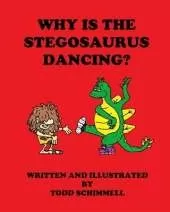 Why Is The Stegosaurus Dancing?