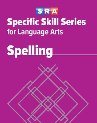 Specific Skill Series for Language Arts - Spelling Book - Level H