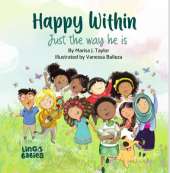 Happy within: Just the way he is: A children's book about self-love and diversity ages 2-6