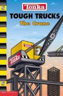 Tonka Tough Trucks Crane