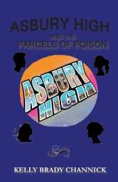 Asbury High and the Parcels of Poison