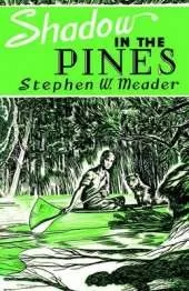 Shadow in the Pines