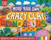 Mould Your Own Crazy Clay Dinosaurs