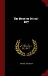 The Hoosier School-Boy