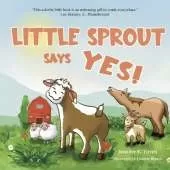 Little Sprout Says Yes