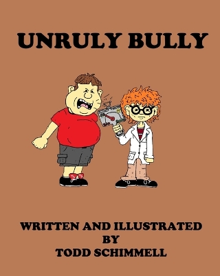 Unruly Bully