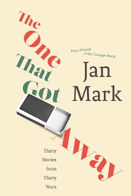 The One That Got Away: Thirty Stories from Thirty Years
