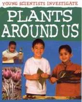 Plants Around Us