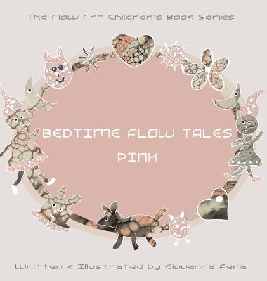 Bedtime Flow Tales: Pink