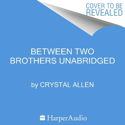 Between Two Brothers
