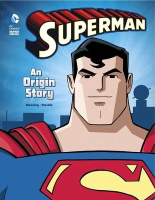Superman An Origin Story