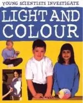 Light and Colour: Young Scientists