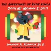 Adventures of Katie Koala: OOPS! My Momma Is Lost!