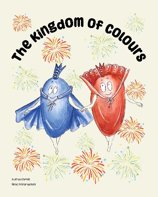The Kingdom of Colours: Colours