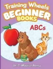 Training Wheels Beginner Books: ABCs
