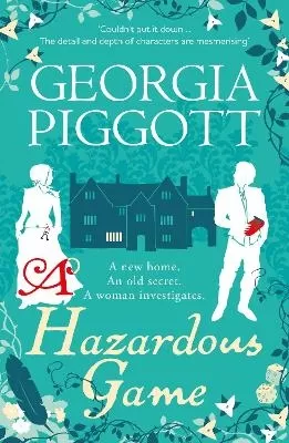 A Hazardous Game: the vivid historical mystery full of twists and turns