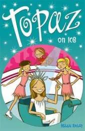 Topaz: Topaz on Ice