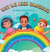 Why We Need Rainbows