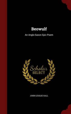 Beowulf: An Anglo-Saxon Epic Poem