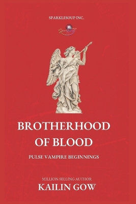 Brotherhood of Blood (A PULSE Vampire Novel)