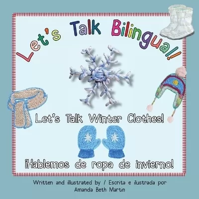 Let's Talk Winter Clothes!/�Hablemos de ropa de invierno!