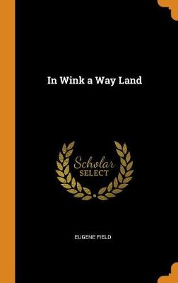 In Wink a Way Land