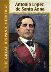 ANTONIO LOPEZ DE SANTA ANNA