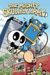 Mighty Skullboy Army, The (2nd Edition) Volume 1