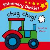 Shimmery Dinkies: Chug-Chug!