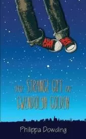 The Strange Gift of Gwendolyn Golden: The Night Flyer's Handbook