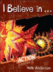 Action Literacy: I Believe in ...
