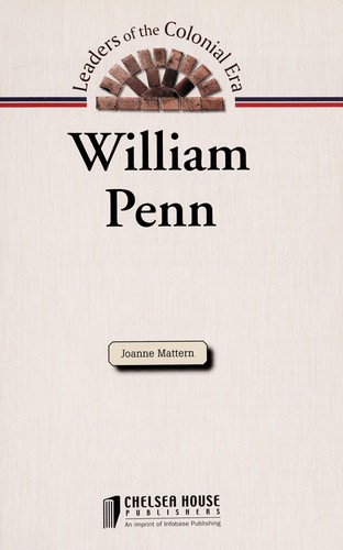 William Penn (Leaders of the Colonial Era)