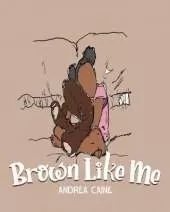 Brown Like Me