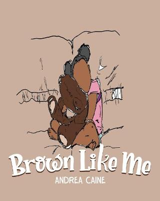Brown Like Me