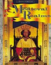 A Sense of History: Medieval Realms 1066 - 1500 Book One