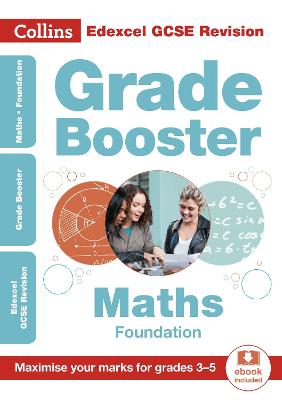 Edexcel GCSE 9-1 Maths Foundation Grade Booster (Grades 3-5): Ideal for Home Learning, 2021 Assessments and 2022 Exams