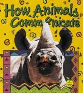 How Do Animals Communicate