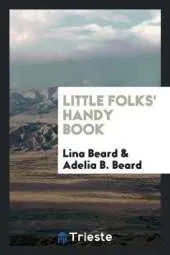 Little Folks' Handy Book